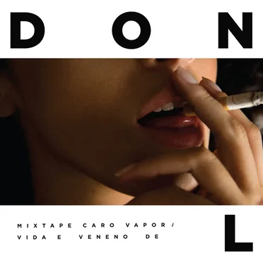 Caro vapor / Vida e veneno de Don L by Don L - album cover