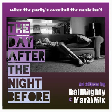 The Day After the Night Before