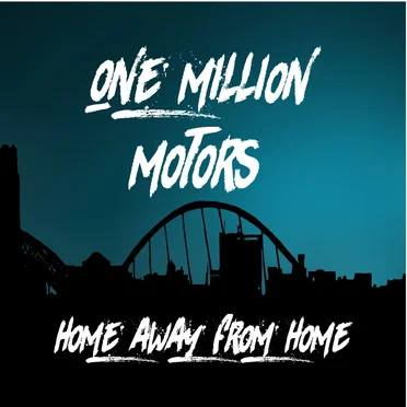 Home Away from Home by One Million Motors - album cover