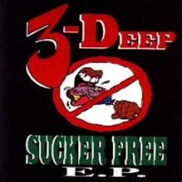 Sucker Free by 3-Deep - album cover