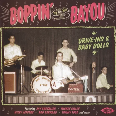 Boppin’ by the Bayou: Drives-Ins & Baby Dolls by Various Artists - album cover