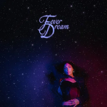 Fever Dream