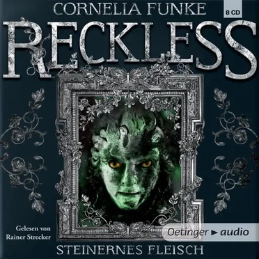 Reckless: Steinernes Fleisch by Cornelia Funke - album cover