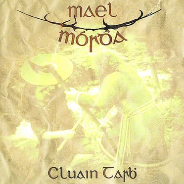 Cluain Tarḃ by Mael Mórdha - album cover