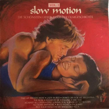 Slow Motion, Volume 2: Die schönsten Liebeslieder der Filmgeschichte by Various Artists - album cover