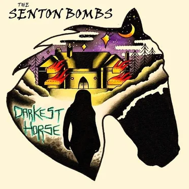 Darkest Horse by The Senton Bombs - album cover