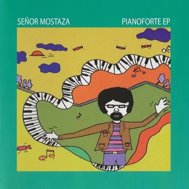Pianoforte EP by Señor Mostaza - album cover