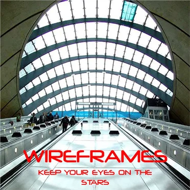 Keep Your Eyes on the Stars by Wireframes - album cover