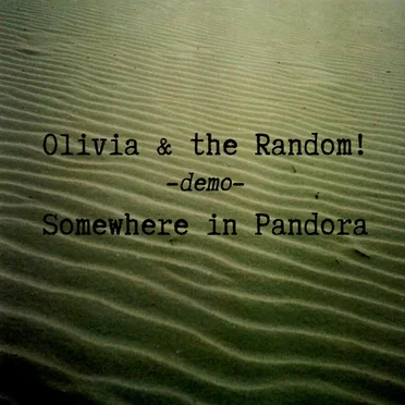 Somewhere in Pandora (demo)