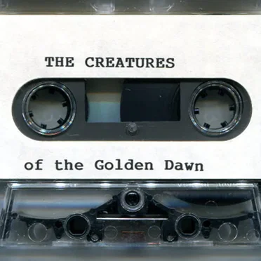The Creatures Of The Golden Dawn