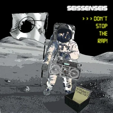 Don't Stop the Rap! by Seissenseis - album cover