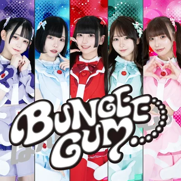 BUNGEE GUM.
