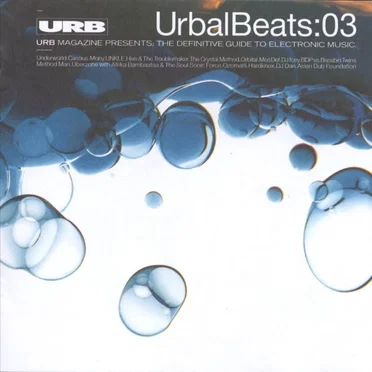 Urbal Beats III: The Definitive Guide to Electronic Music by Various Artists - album cover