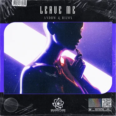 Leave Me by Andrw - album cover