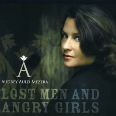 Lost Men and Angry Girls