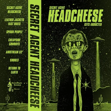 Headcheese Gets Abducted