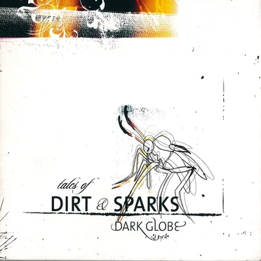 Tales of Dirt & Sparks