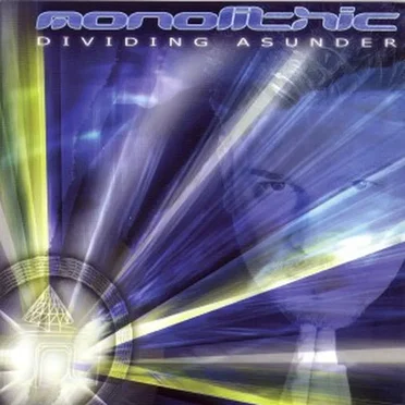 Dividing Asunder by Monolithic - album cover