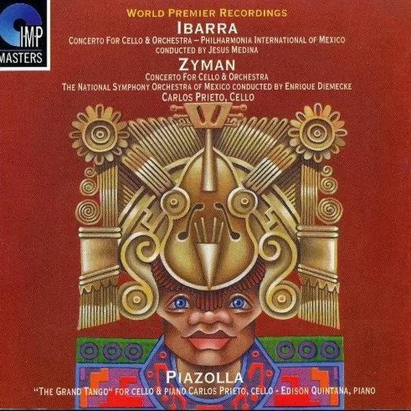 Ibarra: Concerto for Cello and Orchestra / Zyman: Concerto for Cello and Orchestra / Piazolla: “The Grand Tango” for Cello and Piano