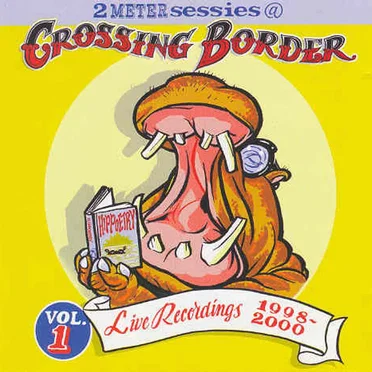 2 Meter Sessies @ Crossing Border Volume 1 by Various Artists - album cover