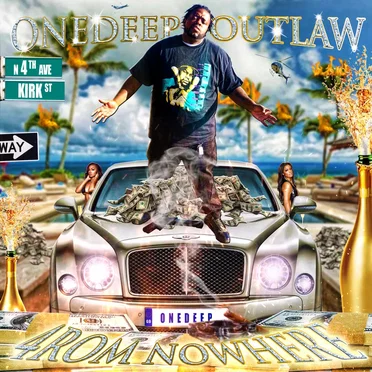 4rom Nowhere by Onedeep Outlaw - album cover