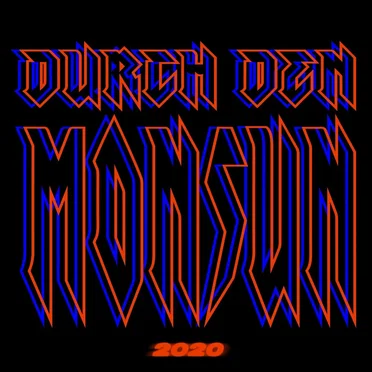 Durch den Monsun 2020