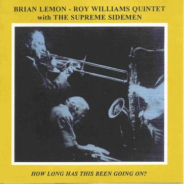 Brian Lemon/Roy Williams Quintet