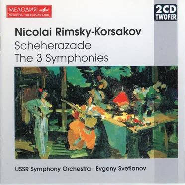 Scheherazade / The 3 Symphonies