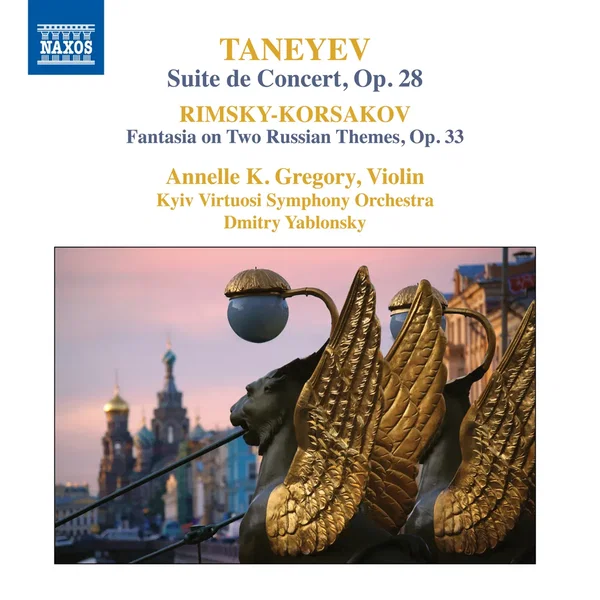 Taneyev: Suite de Concert / Rimsky‐Korsakov: Fantasia on Two Russian Themes, op. 33