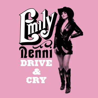 Drive & Cry by Emily Nenni - album cover