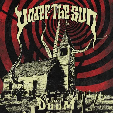 The Bell of Doom by Under The Sun - album cover