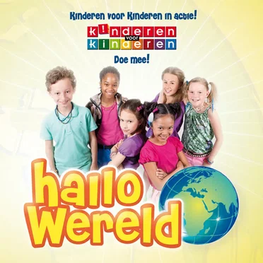 Hallo wereld by Kinderen voor Kinderen - album cover