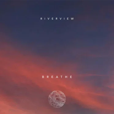 Breathe by Riverview - album cover