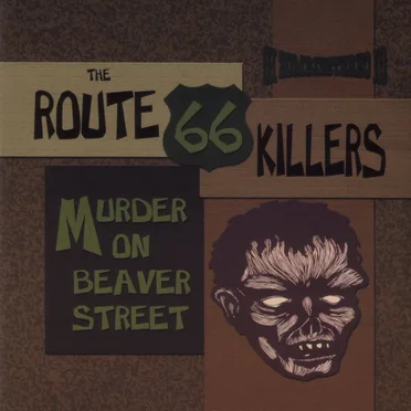 Murder on Beaver Street by The Route 66 Killers - album cover