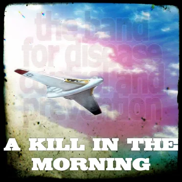 A Kill in the Morning by The Band for Disease Control and Prevention - album cover