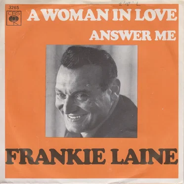 A Woman in Love / Answer Me