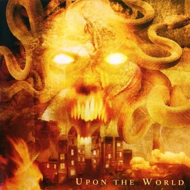 Upon the World