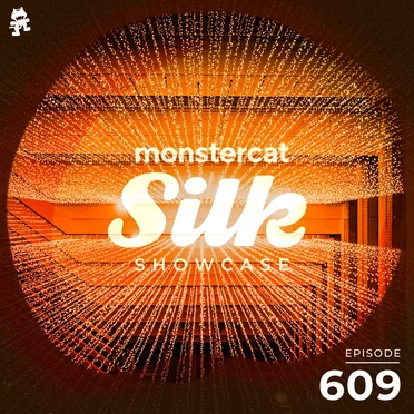 2021-08-25: Monstercat Silk Showcase 609 (hosted by Vintage & Morelli) by Monstercat - album cover