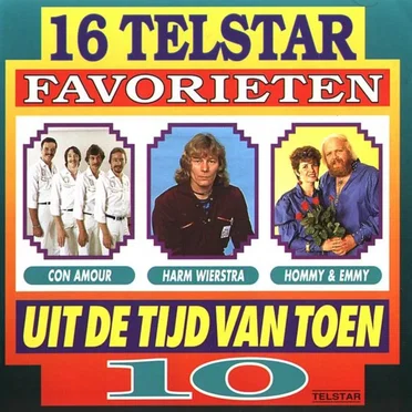 16 Telstar favorieten uit de tijd van toen, 10 by Various Artists - album cover