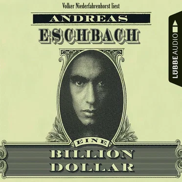 Eine Billion Dollar by Andreas Eschbach - album cover