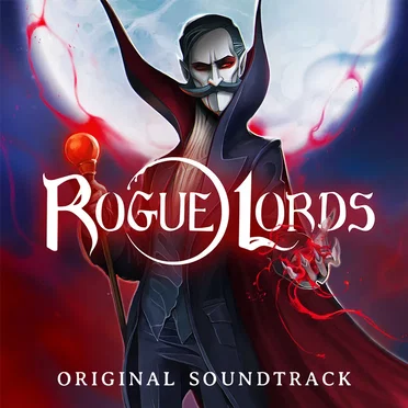 Rogue Lords Soundtrack by Laurent Courbier - album cover