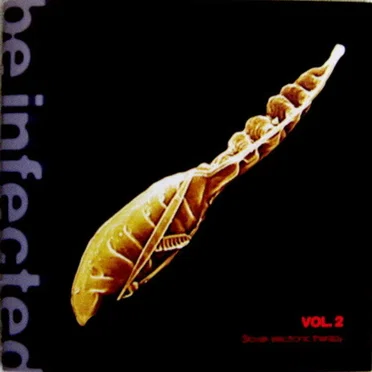 Be Infected, Vol. 2: Slovak Electronic Therapy by Various Artists - album cover