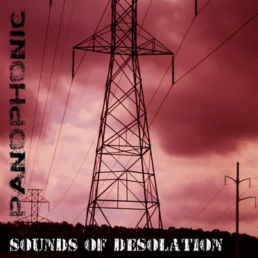 Sounds of Desolation