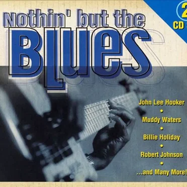 Nothin' But The Blues by Various Artists - album cover