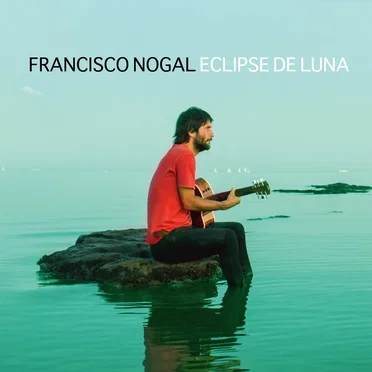 Eclipse de luna by Francisco Nogal - album cover