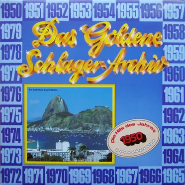 Das goldene Schlager-Archiv: Die Hits des Jahres 1950 by Various Artists - album cover