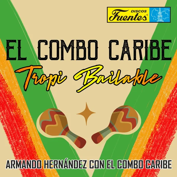 El Combo Caribe: Tropi bailable