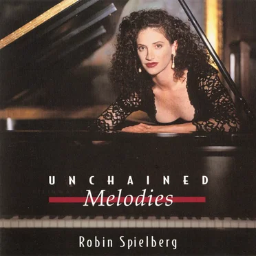 Unchained Melodies by Robin Spielberg - album cover