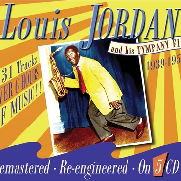 Louis Jordan and His Tympany Five