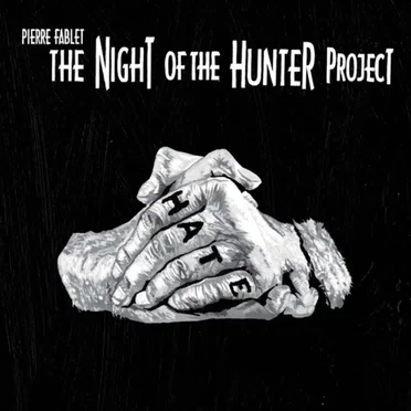 The Night Of The Hunter Project by Pierre Fablet - album cover